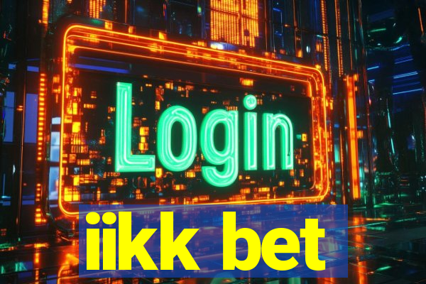 iikk bet